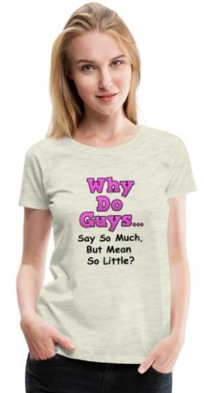 Why Guys So Much Mean Little Shirt